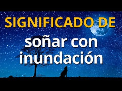 Descubre el significado de soñar con inundaciones